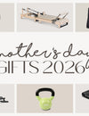 Mother’s Day Gift Ideas 2026